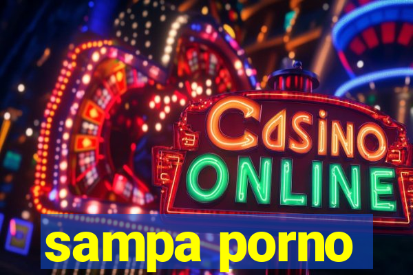 sampa porno